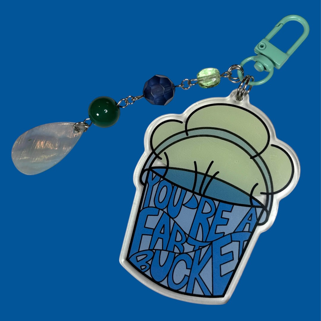 You're A Fart Bucket Beaded Bag Charm